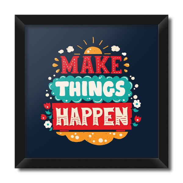 تابلو فنچ آرت طرح Make Things Happen کد QT102J|دیجی‌کالا