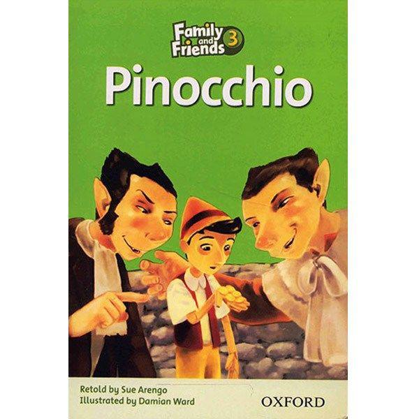 کتاب زبان Pinocchio - Family And Friends 3|دیجی‌کالا