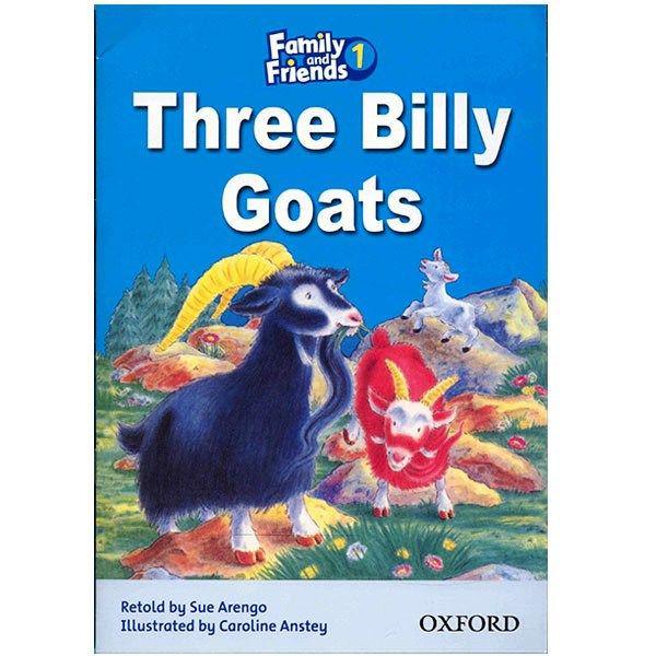 کتاب زبان Three Billy Goats - Family And Friends 1|دیجی‌کالا