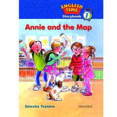 کتاب ENGLISH TIME 1 ANNIE AND THE MAP اثر SETSUKO TOYAMA انتشارات OXFORD