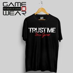 تی شرت گیمر TRUST ME IM GAMER