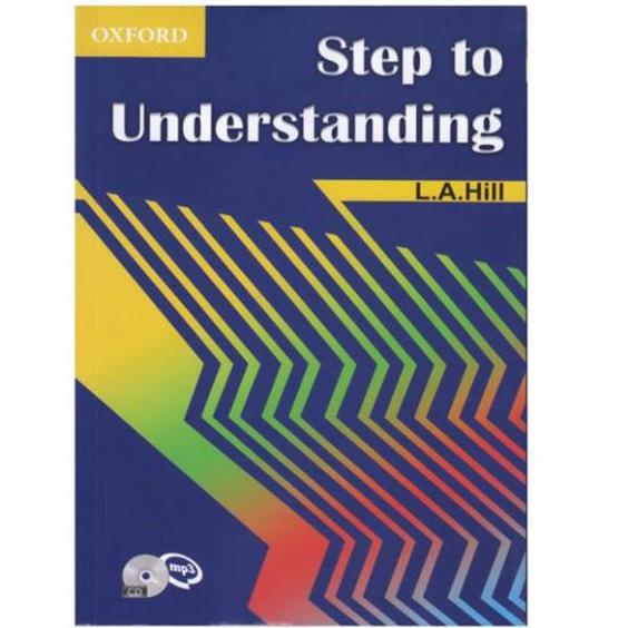  کتاب Steps To Understanding اثر L.A.Hill انتشارات Oxford|دیجی‌کالا